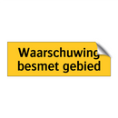 Waarschuwing besmet gebied