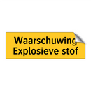 Waarschuwing Explosieve stof