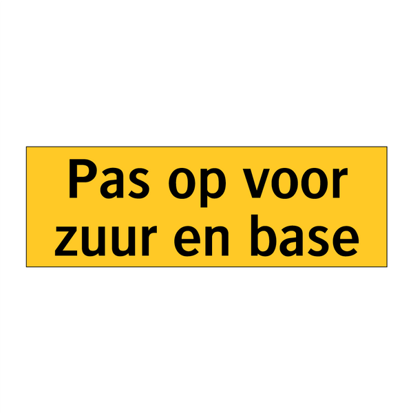 Pas op voor zuur en base