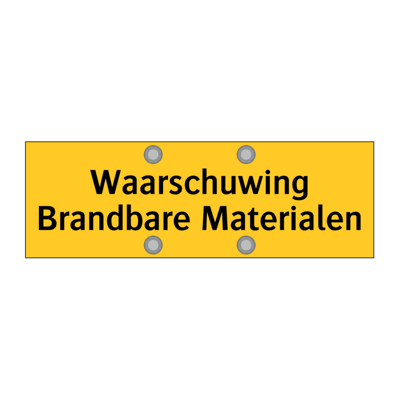 Waarschuwing Brandbare Materialen