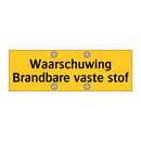 Waarschuwing Brandbare vaste stof