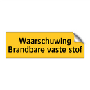 Waarschuwing Brandbare vaste stof