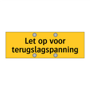 Let op voor terugslagspanning
