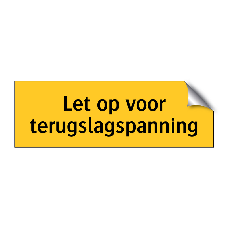 Let op voor terugslagspanning