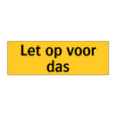 Let op voor das
