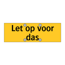 Let op voor das