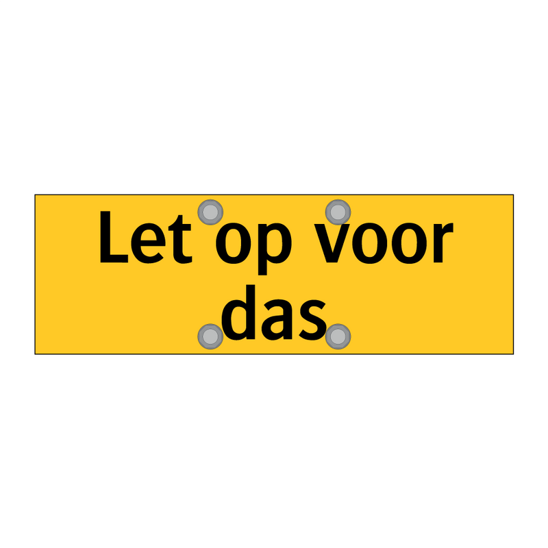 Let op voor das