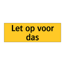 Let op voor das