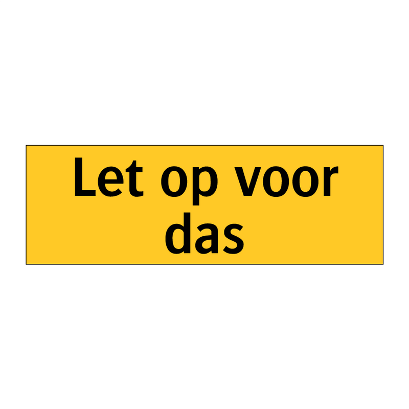 Let op voor das