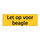 Let op voor beagle