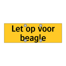 Let op voor beagle