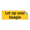 Let op voor beagle
