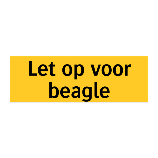 Let op voor beagle