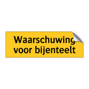 Waarschuwing voor bijenteelt