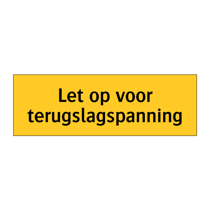 Let op voor terugslagspanning