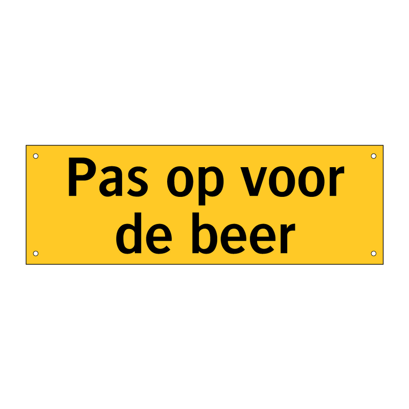 Pas op voor de beer