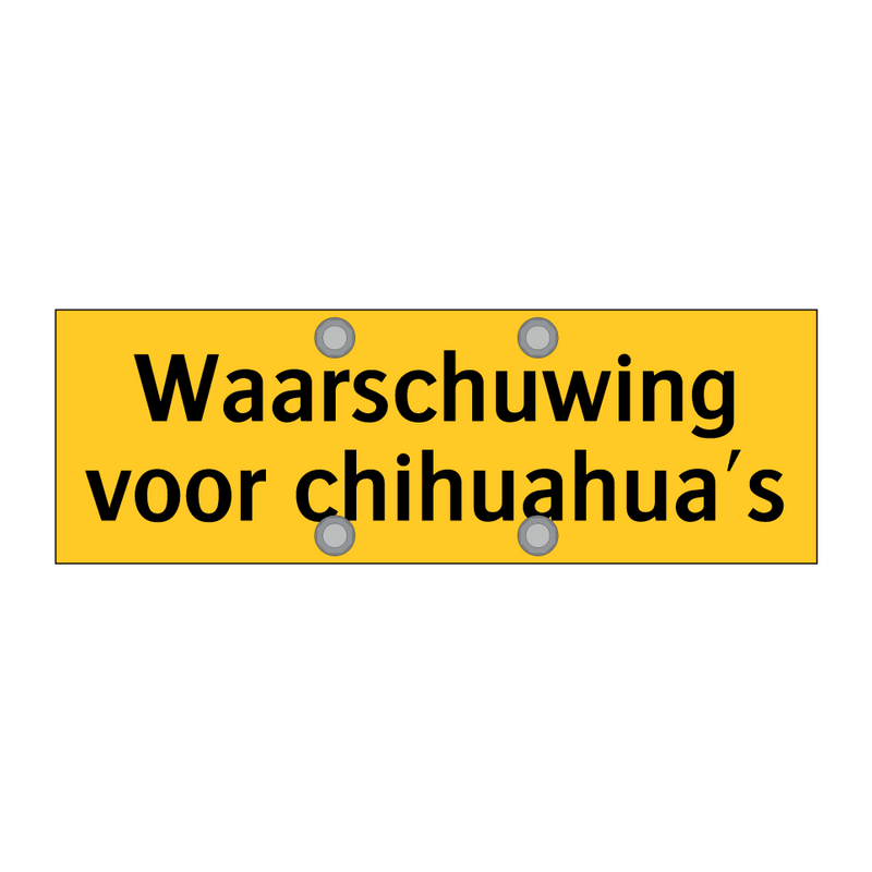 Waarschuwing voor chihuahua's