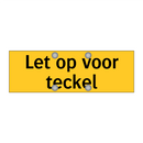 Let op voor teckel