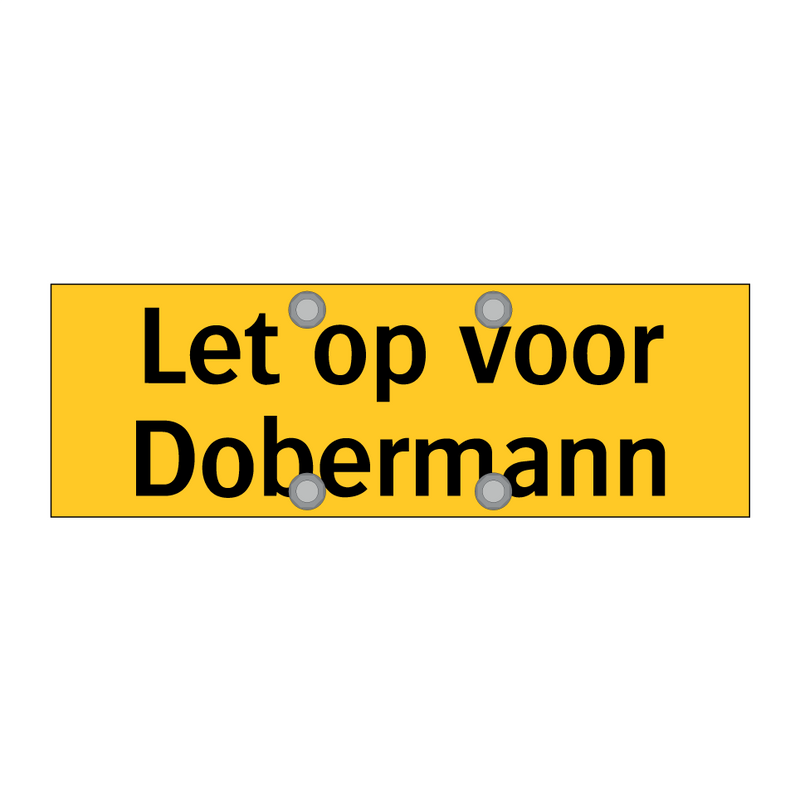 Let op voor Dobermann