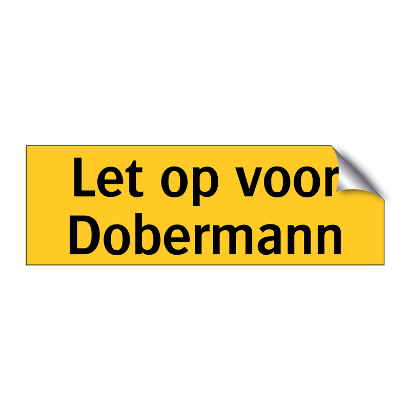 Let op voor Dobermann