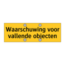 Waarschuwing voor vallende objecten