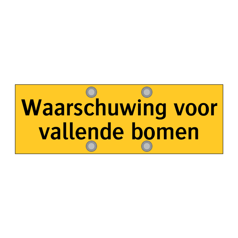 Waarschuwing voor vallende bomen