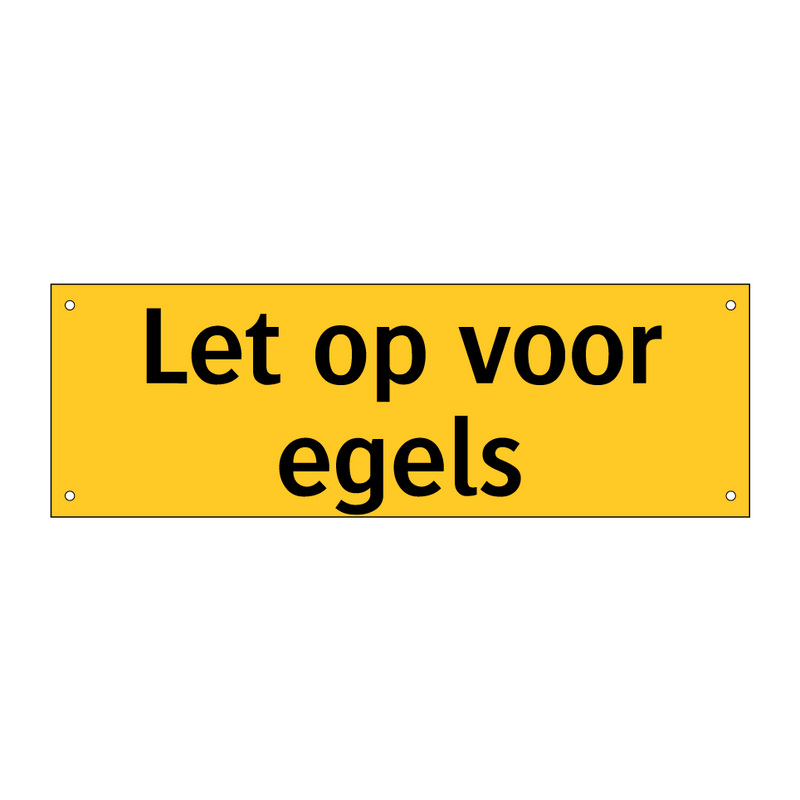 Let op voor egels