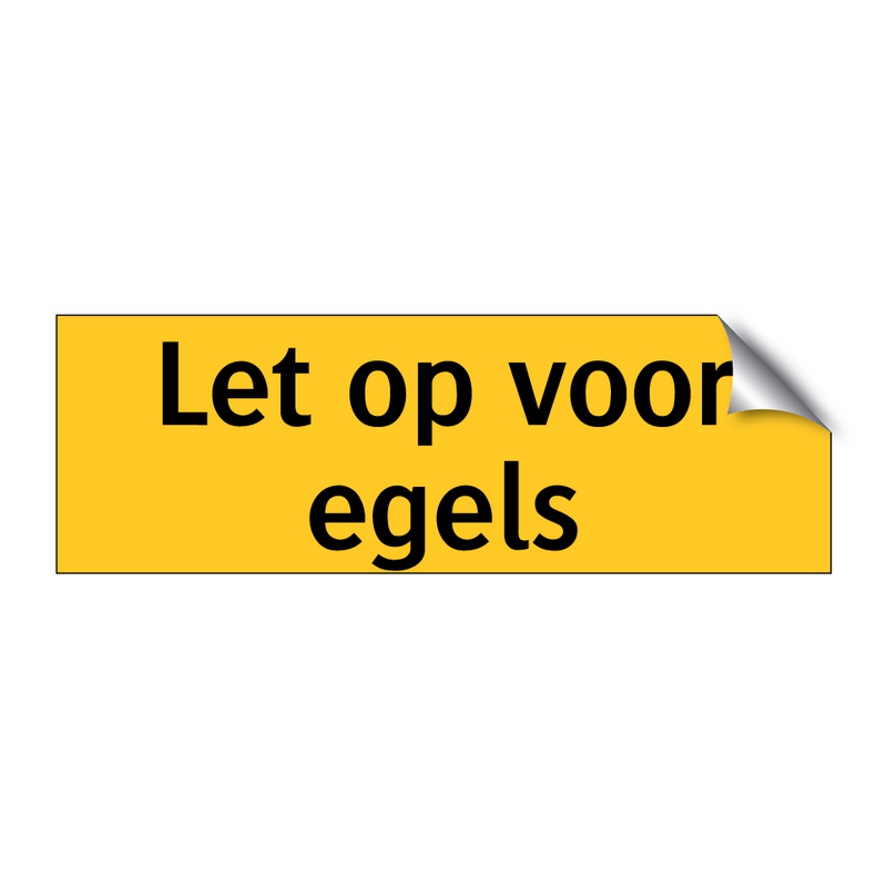Let op voor egels