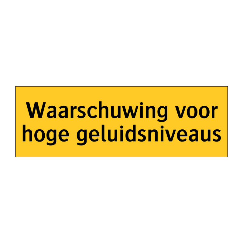 Waarschuwing voor hoge geluidsniveaus