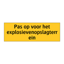 Pas op voor het explosievenopslagterrein
