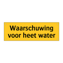 Waarschuwing voor heet water