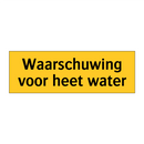 Waarschuwing voor heet water