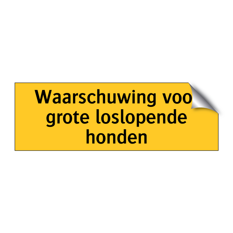 Waarschuwing voor grote loslopende honden