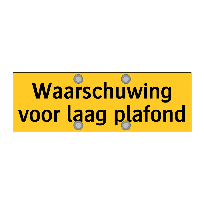Waarschuwing voor laag plafond