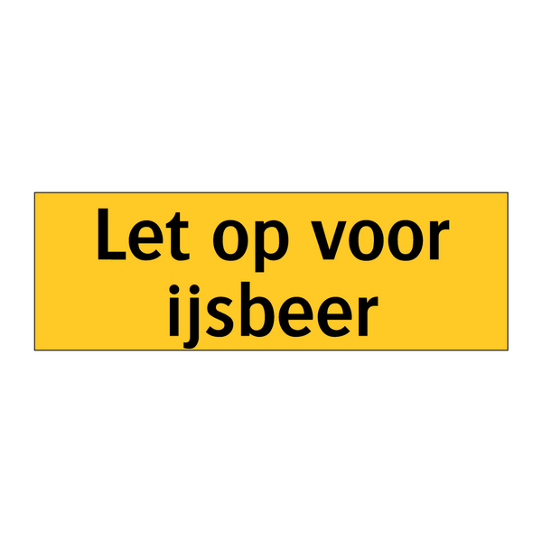 Let op voor ijsbeer