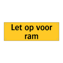 Let op voor ram