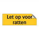 Let op voor ratten