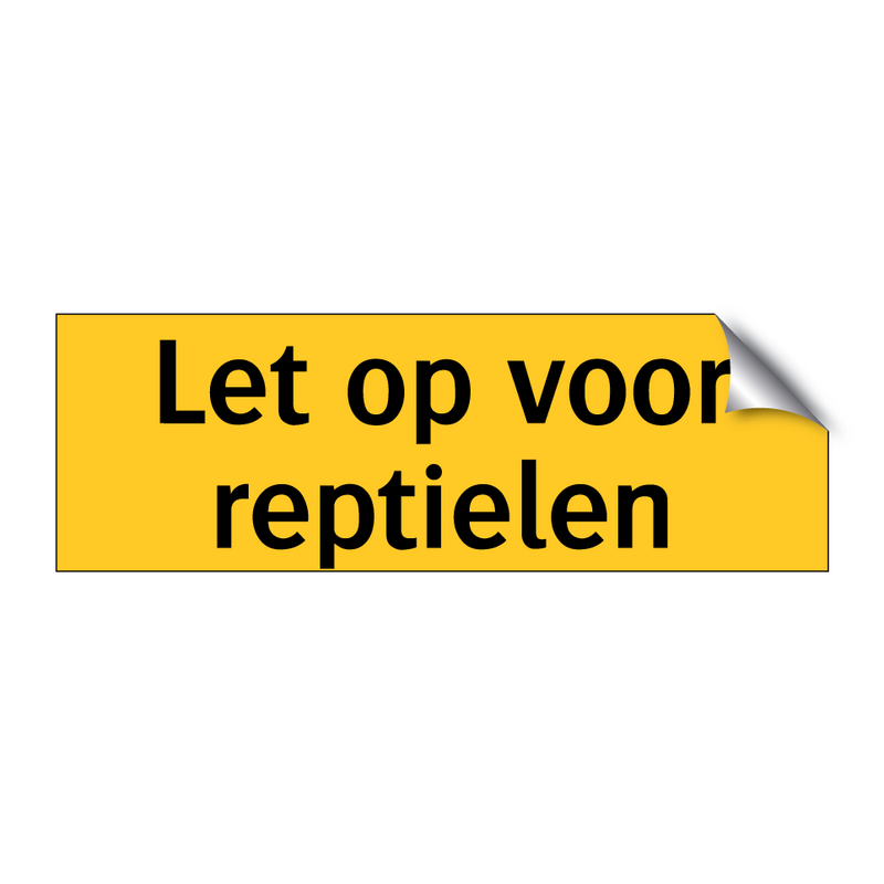 Let op voor reptielen