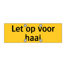 Let op voor haai