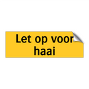 Let op voor haai
