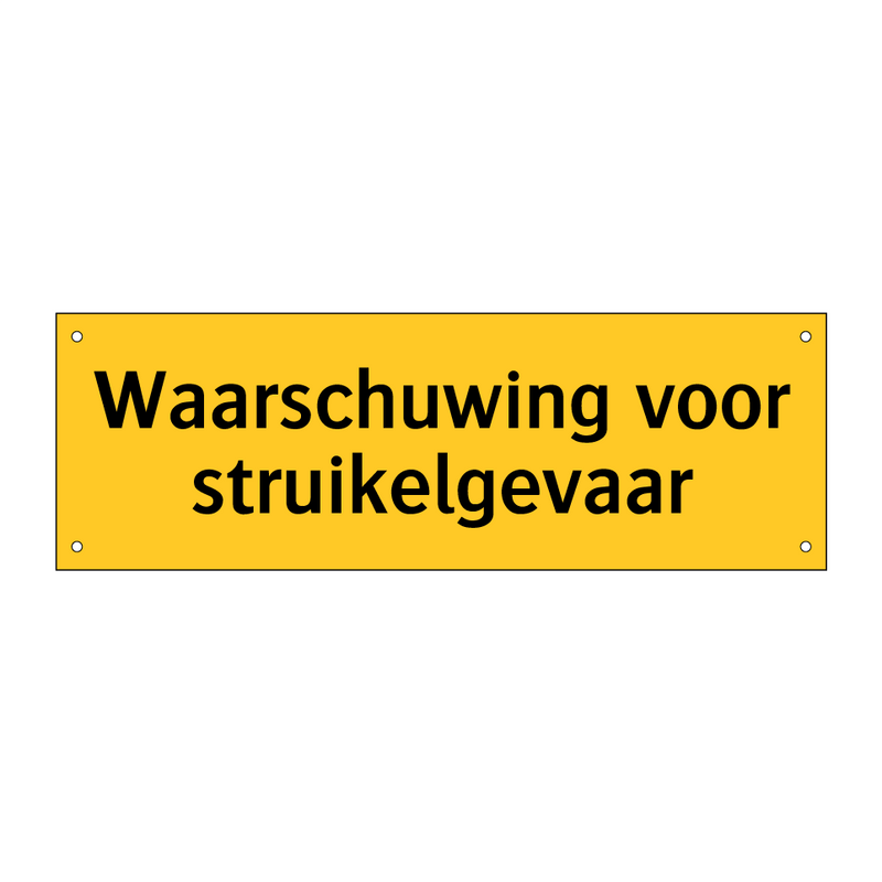 Waarschuwing voor struikelgevaar