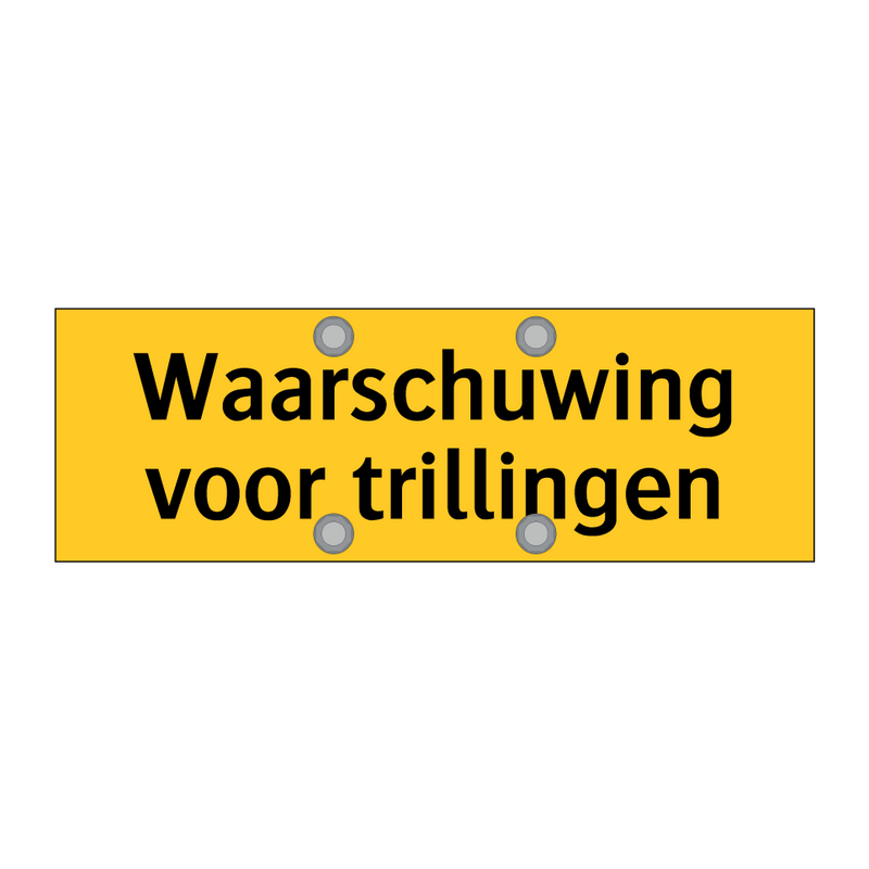 Waarschuwing voor trillingen