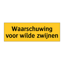 Waarschuwing voor wilde zwijnen