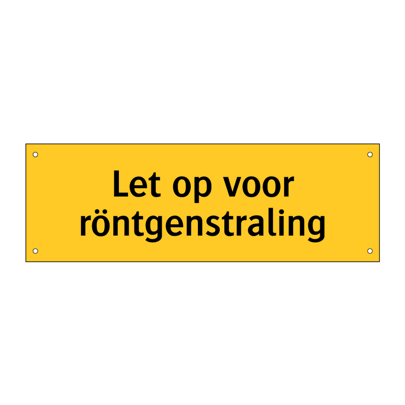 Let op voor röntgenstraling