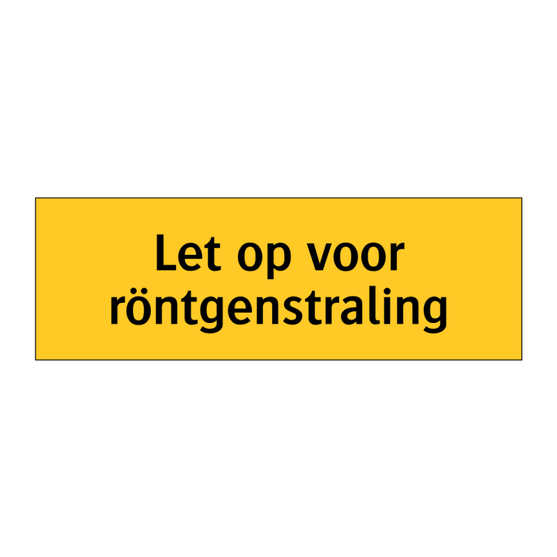 Let op voor röntgenstraling