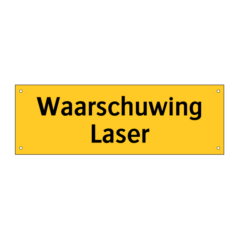 Waarschuwing Laser