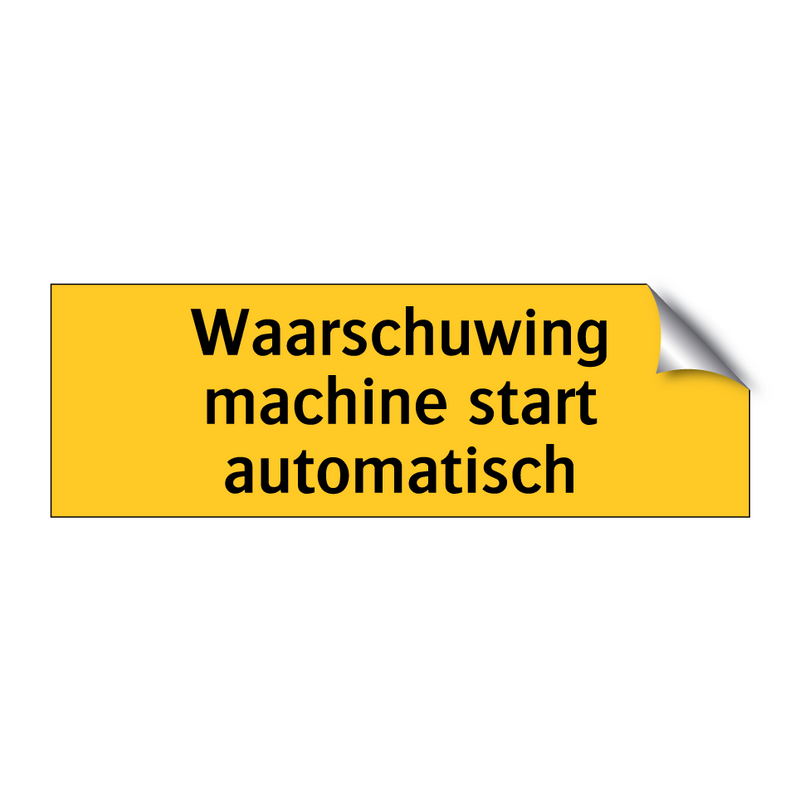 Waarschuwing machine start automatisch