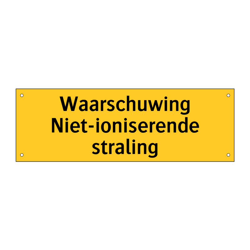 Waarschuwing Niet-ioniserende straling
