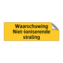 Waarschuwing Niet-ioniserende straling