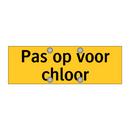Pas op voor chloor